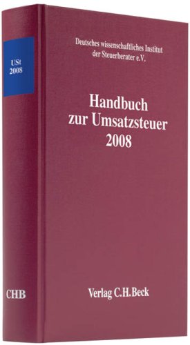 Handbuch zur Umsatzsteuer 2008 (Schriften des Deutschen wissenschaftlichen Steuerinstituts der Steuerberater e.V.) Law