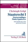 Staatsrecht I: Staatsgrundlagen, Staatsorganisation (Lernbücher Jura) Law