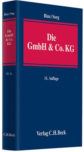 Die GmbH & Co. KG: im Gesellschafts- und Steuerrecht Law
