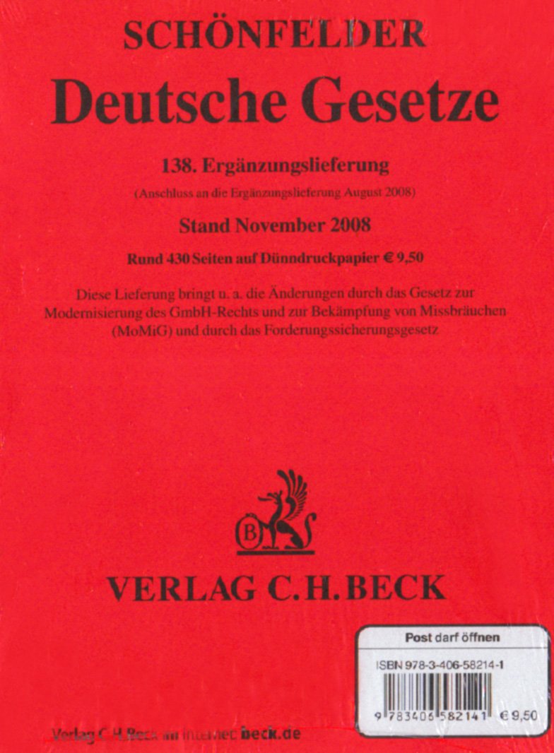 Deutsche Gesetze 138. Ergänzungslieferung: Rechtsstand: 1. November 2008: Sammlung des Zivil-, Straf- und Verfahrensrechts / Rechtsstand: 1. November ... des Zivil-, Straf- und Verfahrensrechts) Law