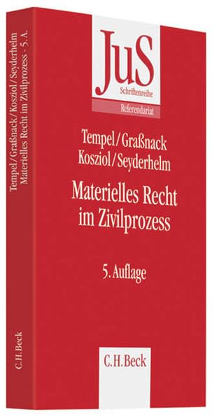 Materielles Recht im Zivilprozess: Schwerpunkte der zivilrichterlichen Praxis (JuS-Schriftenreihe/Referendariat, Band 85) Law