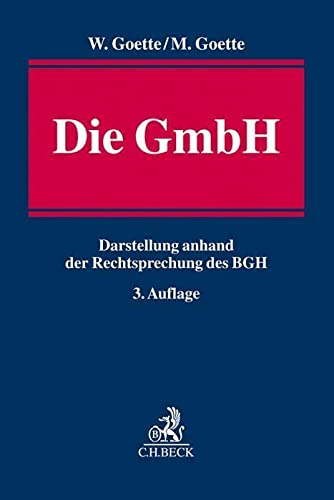 Die GmbH: Darstellung anhand der Rechtsprechung des BGH Law