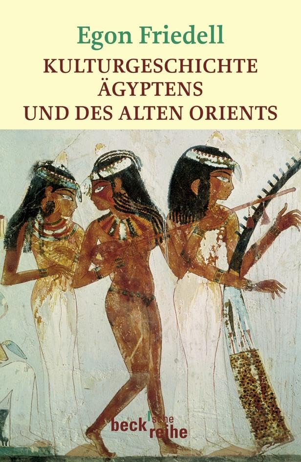 Kulturgeschichte Ägyptens und des Alten Orients Social Sciences