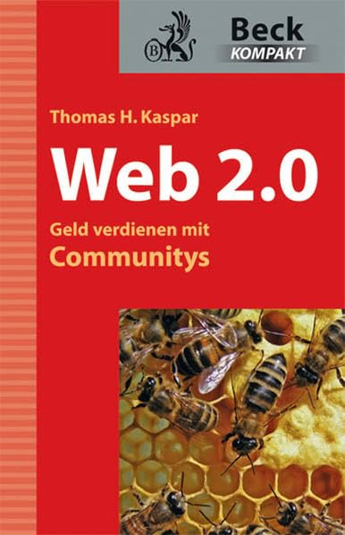 Web 2.0 - Geld verdienen mit Communities Media & Communication