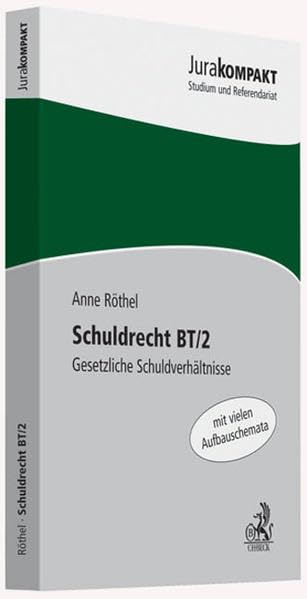 Schuldrecht BT/2: Gesetzliche Schuldverhältnisse (Jura kompakt) Law