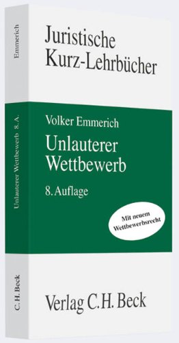 Unlauterer Wettbewerb (Kurzlehrbücher für das Juristische Studium) Law