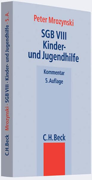 SGB VIII Kinder- und Jugendhilfe (Beck'sche Gesetzestexte mit Erläuterungen /Beck'sche Gesetzestexte, Kommentar) Law