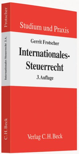 Internationales Steuerrecht (Studium und Praxis) Law