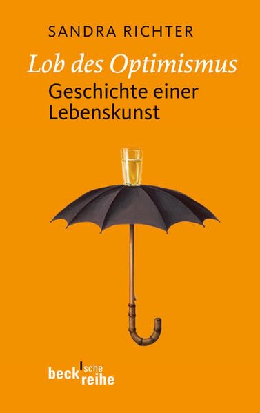 Product Image: Lob des Optimismus: Geschichte einer Lebenskunst