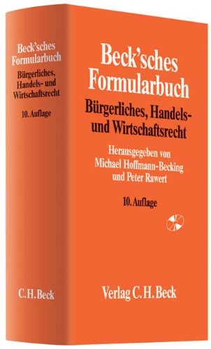 Beck'sches Formularbuch Bürgerliches, Handels- und Wirtschaftsrecht Law