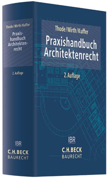 Praxishandbuch Architektenrecht (C.H. Beck Baurecht) Law