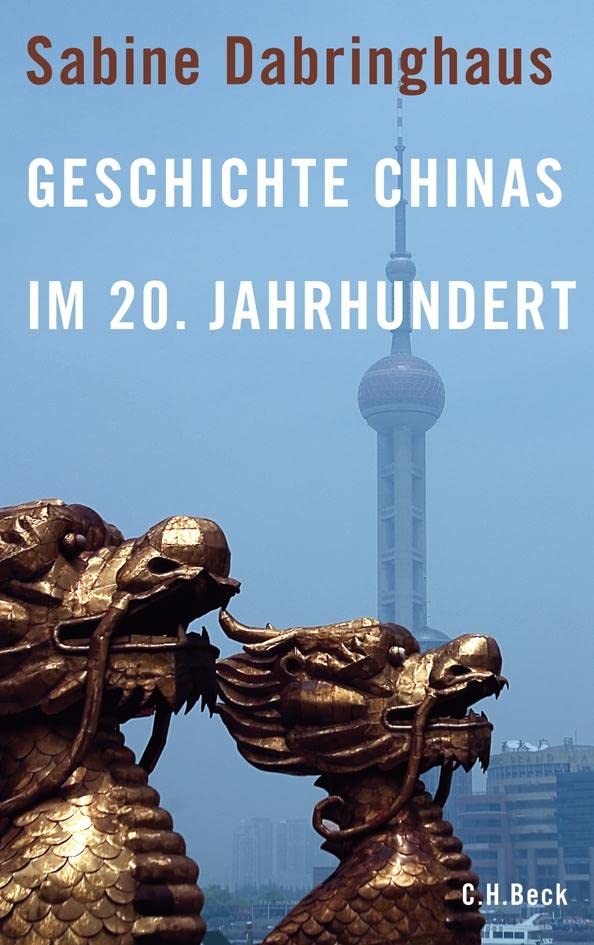 Geschichte Chinas im 20. Jahrhundert Politics & History