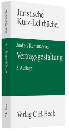 Vertragsgestaltung (Kurzlehrbücher für das Juristische Studium) Law