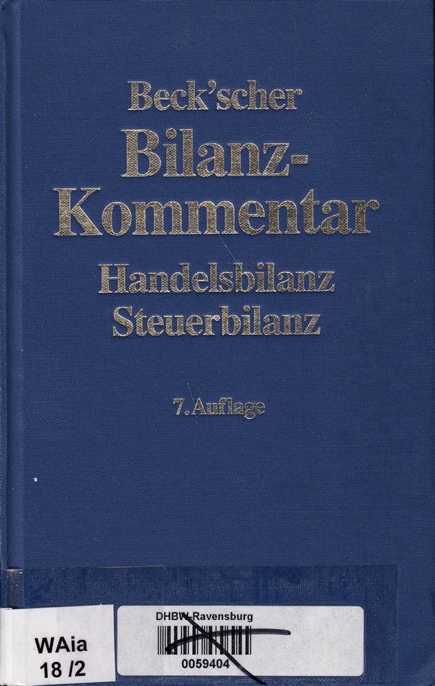 Beck'scher Bilanz-Kommentar: Handels- und Steuerbilanz, §§ 238 bis 339, 342 bis 342e HGB mit IFRS-Abweichungen Law