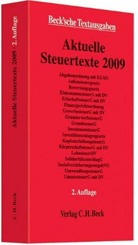 Aktuelle Steuertexte 2009: Textausgabe, Rechtsstand: 1. Juni 2009 (Beck'sche Textausgaben) Law