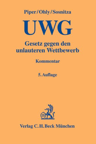 Gesetz gegen den unlauteren Wettbewerb: mit Preisangabenverordnung (Gelbe Erläuterungsbücher) Law