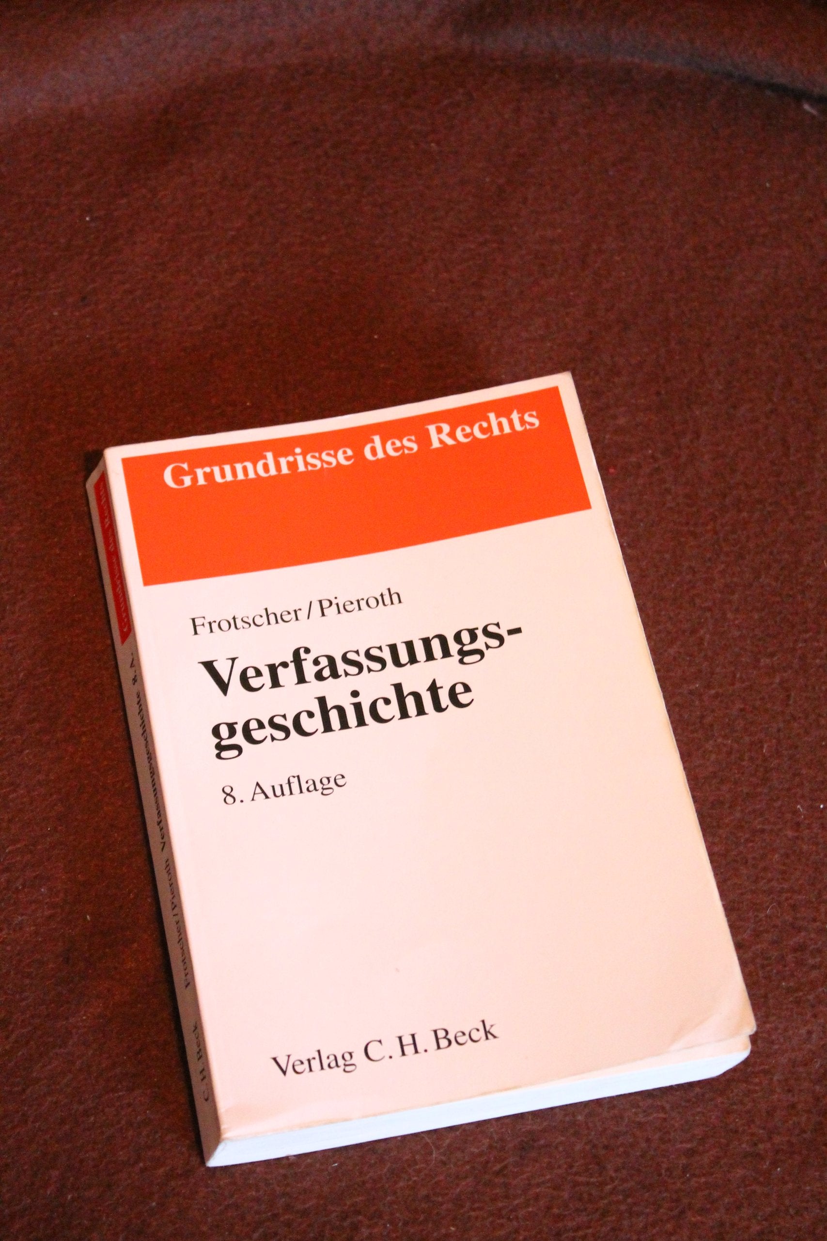 Verfassungsgeschichte (Grundrisse des Rechts) Law