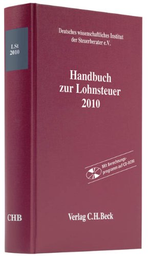 Handbuch zur Lohnsteuer 2010 (Schriften des Deutschen wissenschaftlichen Steuerinstituts der Steuerberater e.V.) Law