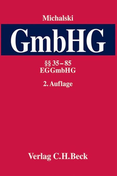 Kommentar zum Gesetz betreffend die Gesellschaften mit beschränkter Haftung (GmbH-Gesetz) Law
