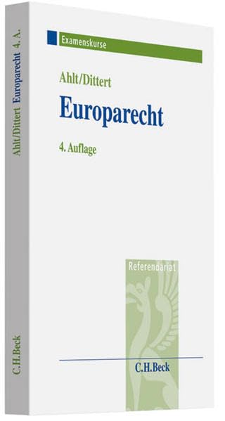 Europarecht: Examenskurs für Rechtsreferendare (Examenskurse/Referendariat) Law