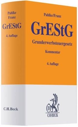 Grunderwerbsteuergesetz (Gelbe Erläuterungsbücher) Law