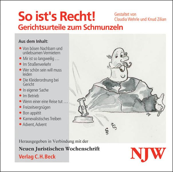 So ist's Recht: Gerichtsentscheidungen zum Schmunzeln Law