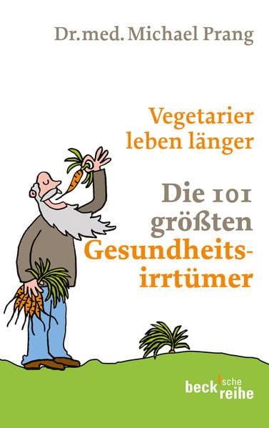 Vegetarier leben länger Health, Nutrition & Fitness Books