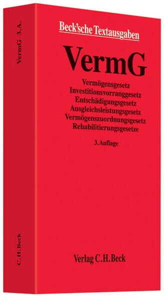 Vermögensgesetz: Textausgabe. Rechtsstand: 30. November 2009 (Beck'sche Textausgaben) Law