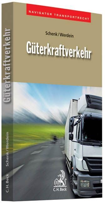 Güterkraftverkehr (Navigator Transportrecht) Law