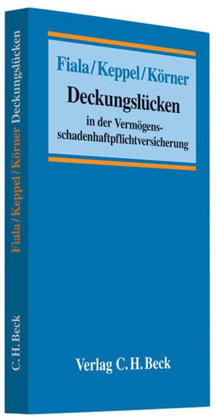 Deckungslücken in der Vermögensschadenhaftpflichtversicherung Law
