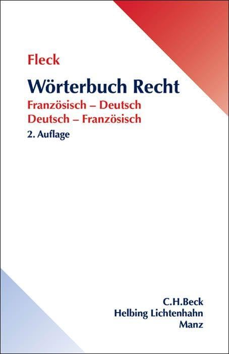 Wörterbuch Recht: Französisch - Deutsch / Deutsch - Französisch Law