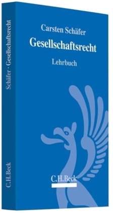 Gesellschaftsrecht (Grundrisse des Rechts) Law