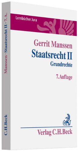 Staatsrecht II: Grundrechte (Lernbücher Jura) Law