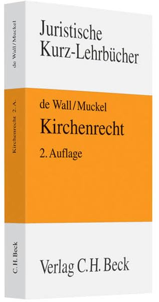 Kirchenrecht: Ein Studienbuch, Rechtsstand: voraussichtlich November 2009 book