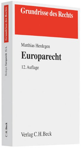 Europarecht (Grundrisse des Rechts) Law