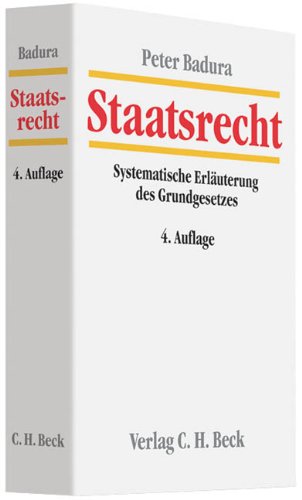 Staatsrecht: Systematische Erläuterung des Grundgesetzes für die Bundesrepublik Deutschland Law