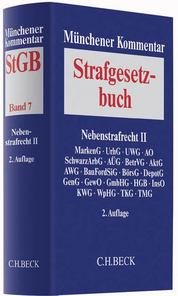 Münchener Kommentar zum Strafgesetzbuch  Bd. 7: Nebenstrafrecht II Law