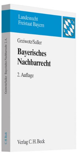 Bayerisches Nachbarrecht book