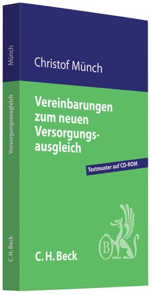 Vereinbarungen zum neuen Versorgungsausgleich (C. H. Beck Familienrecht) Law