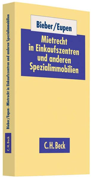 Mietrecht in Einkaufszentren und anderen Spezialimmobilien Law