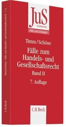 Fälle zum Handels- und Gesellschaftsrecht Band II (JuS-Schriftenreihe/Fälle mit Lösungen) Law