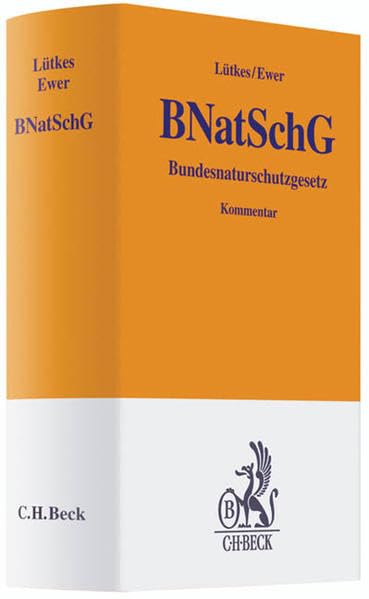 Bundesnaturschutzgesetz (Gelbe Erläuterungsbücher) Law