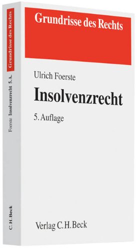 Insolvenzrecht (Grundrisse des Rechts) Law