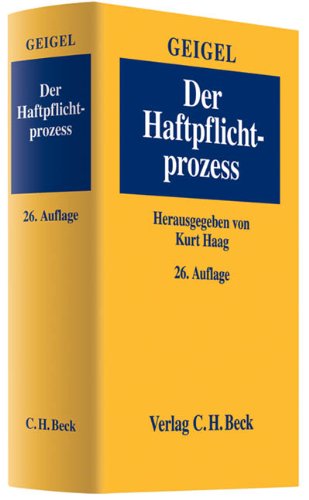 Der Haftpflichtprozess: mit Einschluss des materiellen Haftpflichtrechts Law