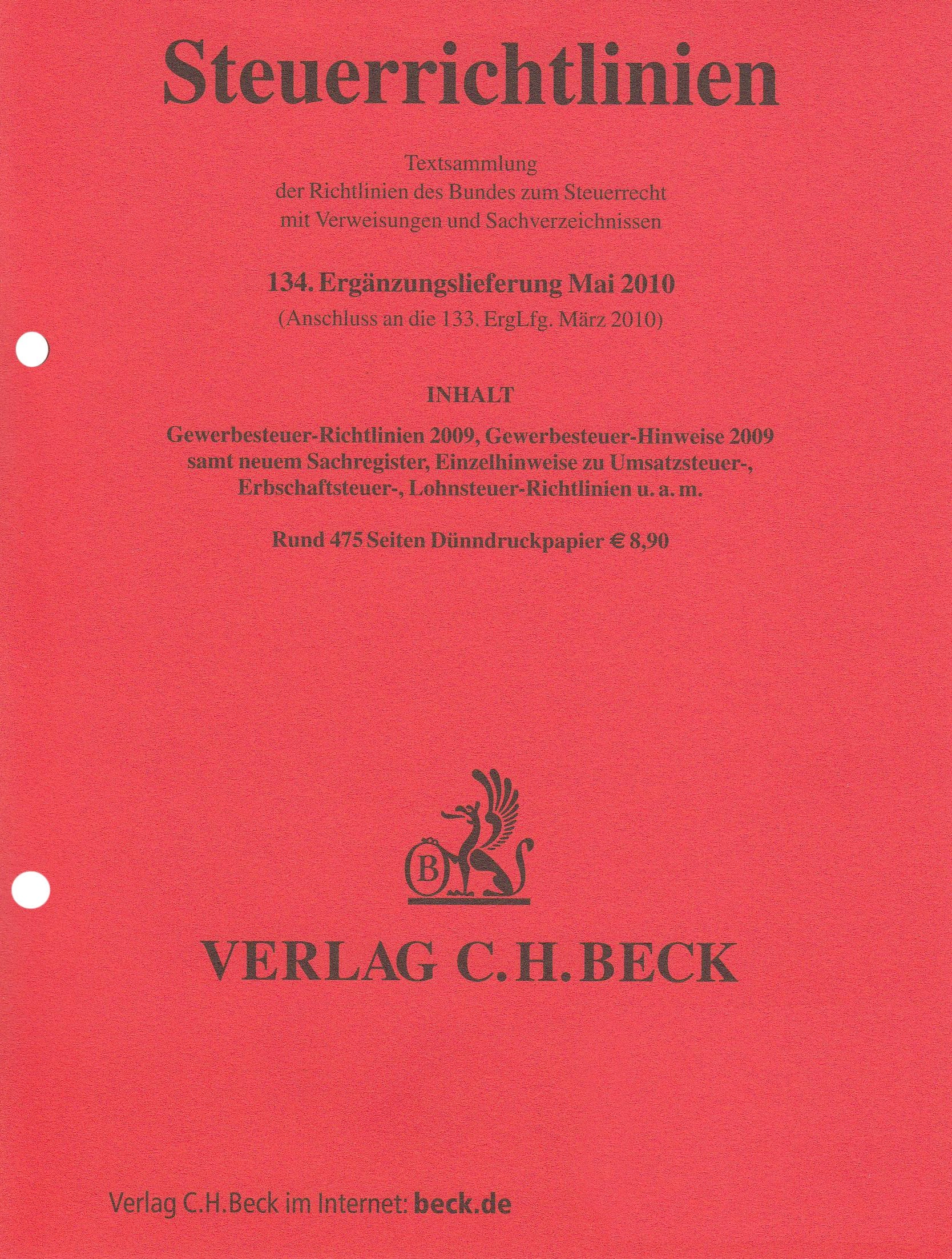 Steuerrichtlinien 134. Ergänzungslieferung: Rechtsstand: 20. Mai 2010 Law