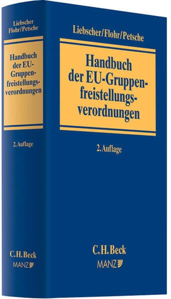 Handbuch der EU-Gruppenfreistellungsverordnungen: Europäischen Union Law