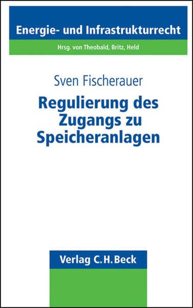 Regulierung des Zugangs zu Speicheranlagen Law