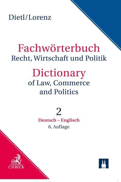 Fachwörterbuch Recht, Wirtschaft und Politik  Band 2: Deutsch - Englisch Law