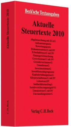 Aktuelle Steuertexte 2010: Textausgabe (Beck'sche Textausgaben) Law