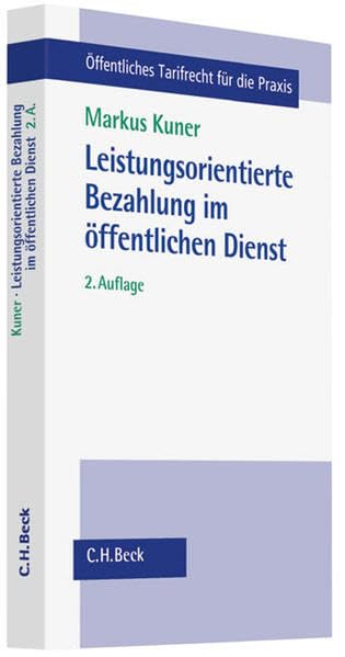 Leistungsorientierte Bezahlung im öffentlichen Dienst (Öffentliches Tarifrecht für die Praxis) Law